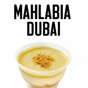 Mahlabia Dubaï – Crème Orientale au Lait & Fleur d’Oranger | Dessert Doux & Raffiné