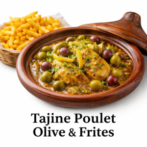 🍗 Tajine Poulet Olives & Frites – Spécialité du lundi