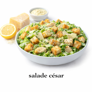 Salade César – Salade fraîche au poulet et parmesan